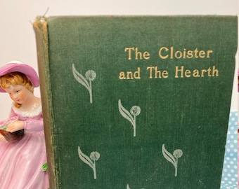 The Cloister and the Hearth - Charles Reade - 1915 London Chatto & Windus Art Nouveau Hardback Book - Classic English Novel Literature