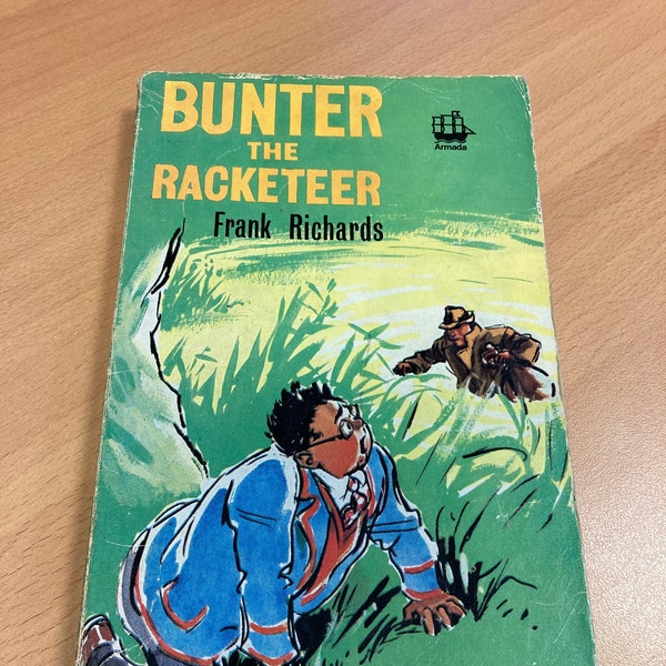 Billy Bunter The Racketeer von Frank Richards - 1965 Vintage Taschenbuch - Armada Kinder-Abenteuerbücher für Jungen und Mädchen