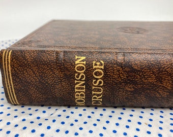 Robinson Crusoe - Daniel Defoe Classic - 1930er Jahre - Odhams Press - Vintage Braunes Kunstleder Hardback Buch Kinder Abenteuer Geschichte