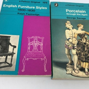 Porcelana na przestrzeni wieków / Style mebli angielskich 1500-1830 - Penguin Pelican Oryginalne książki w miękkiej oprawie - 1963 i 1964 - VGC Reference