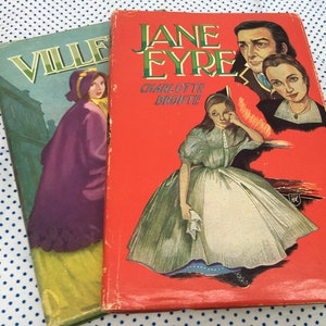 Jane Eyre  / Villette by Charlotte Bronte - Dean and Sons - Vintage Hardback Book 1965 - Love Story - Classic English Novel Literature