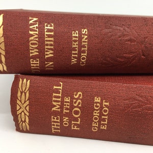 The Mill on the Floss - George Eliot / The Woman in White - Wilkie Collins - 1933 Red Decor - Daily Express Vintage Hardback Classic Books