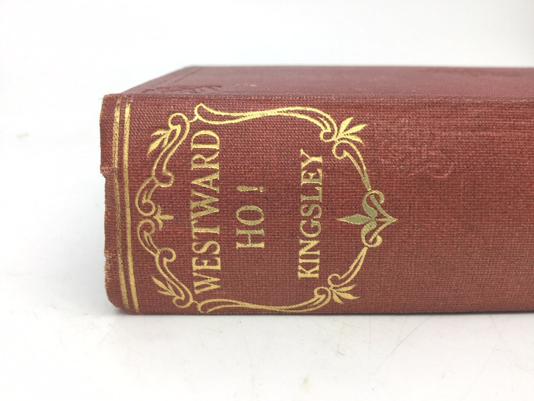 Westward Ho Charles Kingsley Classic Novel 1930s Odhams Etsy