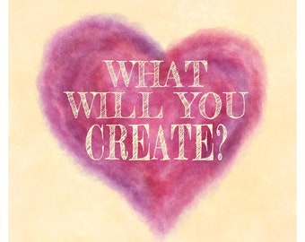What will you Create?