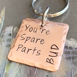 Letterkenny Merch, You're Spare Parts Bud, Hard No, Pitter Patter Couples gift, Boyfriend gift, custom keychain, personalized gift