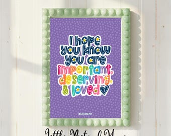 You are Important, Deserving, & Loved Print, Purple, Encouraging, Hand-Lettered, Hand-Drawn Print, Instant Download