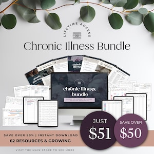 May include: A promotional image for a digital product bundle. The text "Chronic Illness Bundle" is displayed prominently. The image includes a computer monitor, tablets, and printed documents, with the price listed as $51.
