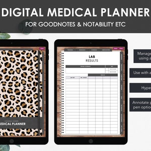 May include: Digital medical planner for GoodNotes & Notability, displayed on two tablets. One tablet shows a leopard print cover, the other a lab results page. Text includes "Manage medical details using a digital planner."