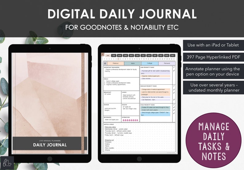 May include: Digital daily journal displayed on two tablets. The left tablet shows a minimalist design with the text "Daily Journal." The right tablet displays a detailed planner layout with sections for tasks and notes. The image includes the text "Manage Daily Tasks & Notes."