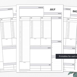 May include: A collection of undated printable planner pages in monochrome. The pages feature sections for priorities, tasks, meals, fitness, and notes. The word "July" is visible on one page, and "December" on another. The text "Printables for each month included" is also visible.