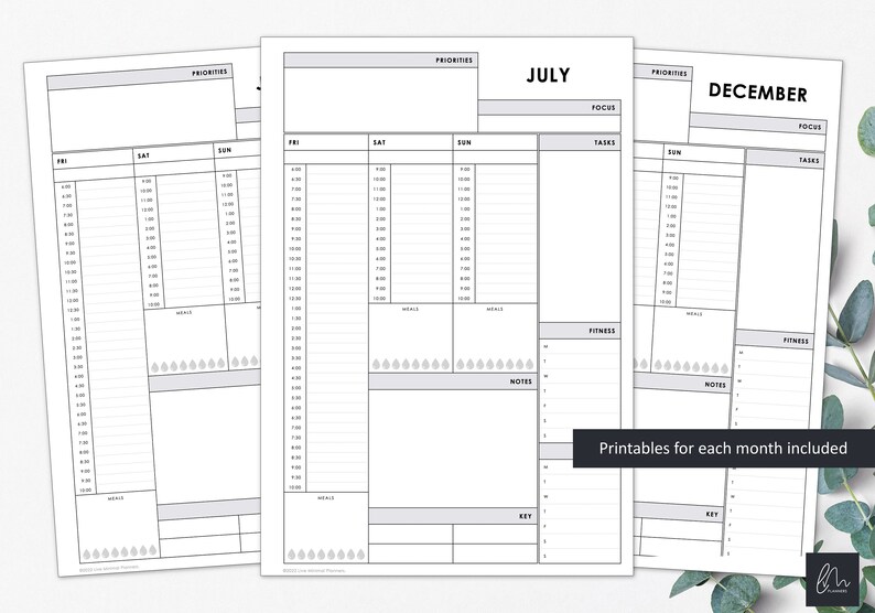 May include: A collection of undated printable planner pages in monochrome. The pages feature sections for priorities, tasks, meals, fitness, and notes. The word "July" is visible on one page, and "December" on another. The text "Printables for each month included" is also visible.