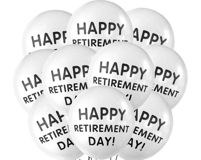 Retirement Party Balloons, Happy Retirement Day, Retired Party Ideas, Retired Party Theme Latex Balloons, Retirement Party Decorations