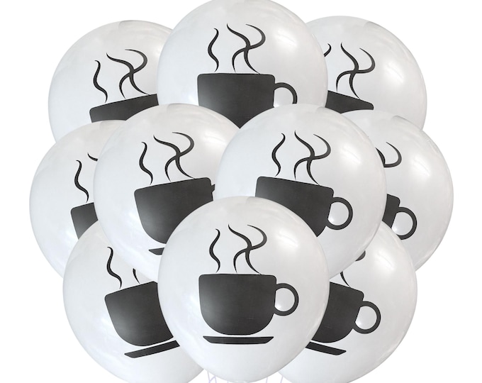12ct Coffee Balloons, Coffee Birthday Theme, Coffee Cup Party, Tea Cup Balloons, Tea Party Birthday Decorations, Coffee Shop Balloons