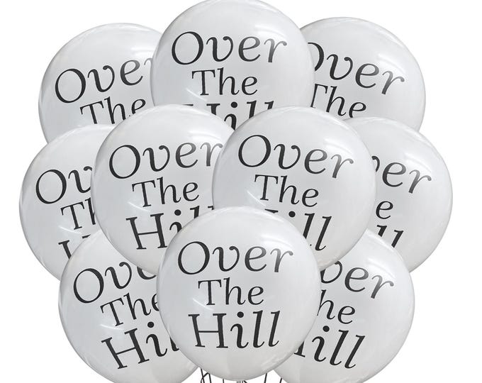 Over The Hill Balloons, Getting Old birthday Theme,  Party Decorations, Older Person