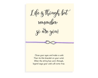 Life is tough but so are you, Motivational Quotes, positive Card, wish bracelet gift, best friend, Wish Bracelet Friend, Forever Bracelet