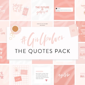 Girlpower Quotes Pack - 50+ Instagram Quote Graphics - Illustrations & Quotes for Girlbosses - Instagram Templates with Motivational Quotes