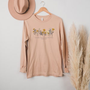 St. Therese Quote Long Sleeve Tee, If every tiny flower, Catholic Tee, Catholic Shirt, Catholic Women's Shirt, Catholic Gift, Catholic gift