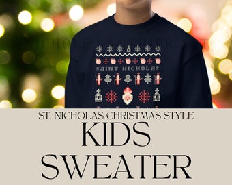 KIDS St. Nicholas "Christmas Sweater" Sweatshirt, Catholic Christmas, Catholic Shirt