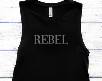 Rebel Tank Top ** Women's Workout Tank ** Muscle Tank