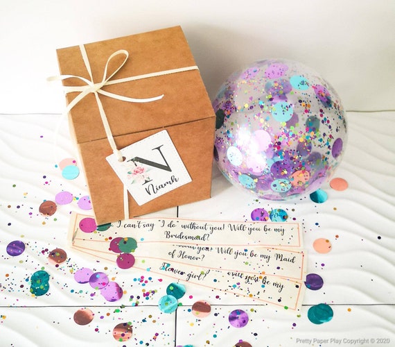 Will you be my Bridesmaid Girl Squad EngagedAF Now act surprised like you had no idea this was coming Proposal Balloon Message Gift Box