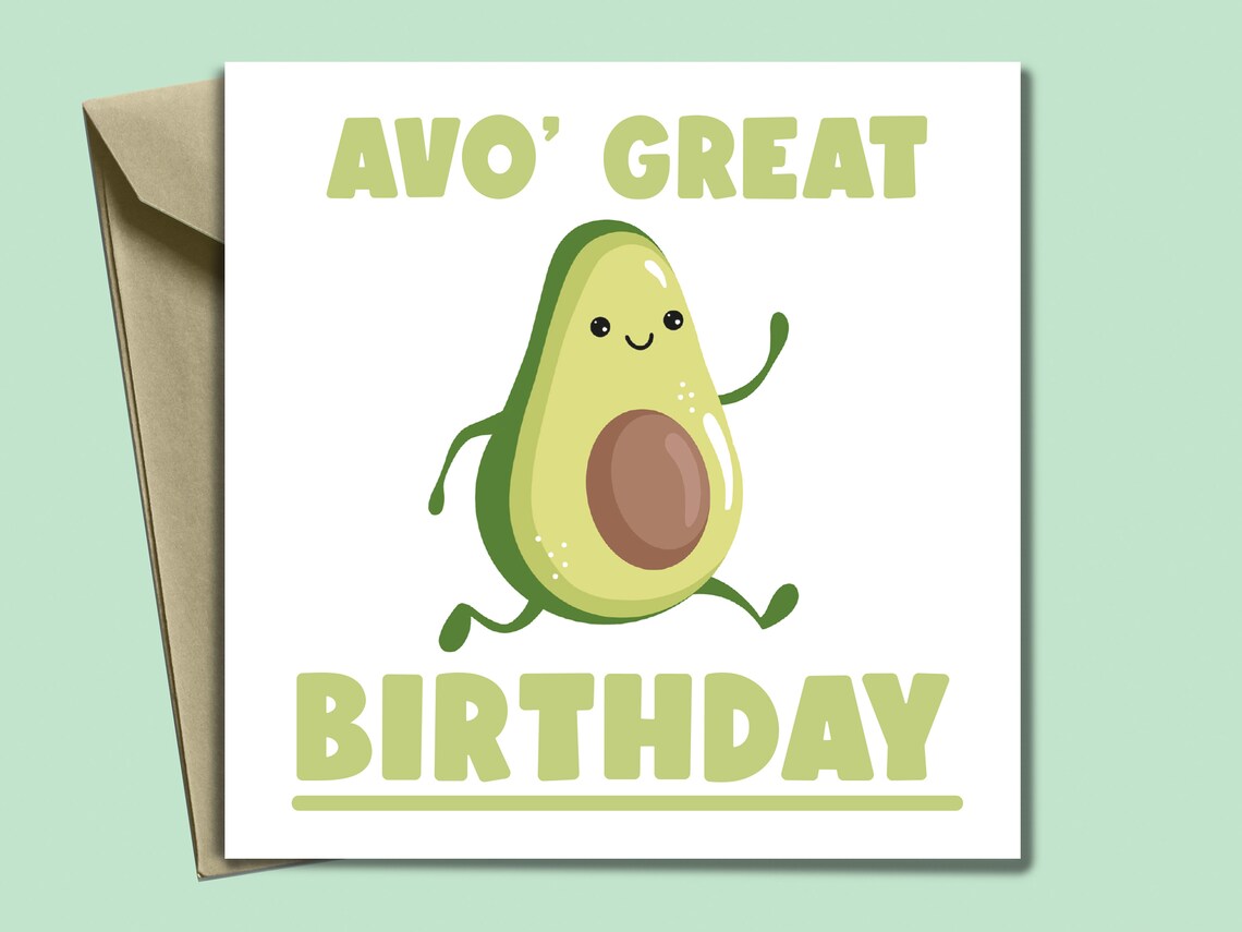Cute Avocado Birthday Card Avo' Great Birthday Funny | Etsy