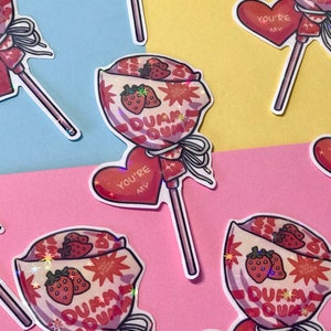 You&#39;re My Dum Dum Valentine&#39;s Day Sticker