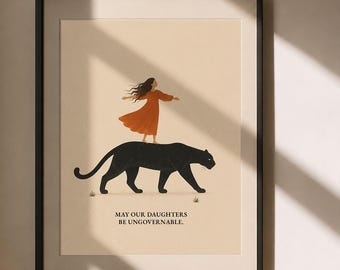 May Our Daughters Be Ungovernable Print Black Panther Wall Art Feminist Poster