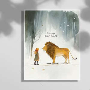 May include: A watercolor illustration of a girl with red hair standing in front of a lion. The background is a forest with a light blue sky. The text "Courage, dear heart." is written in black at the top of the image.