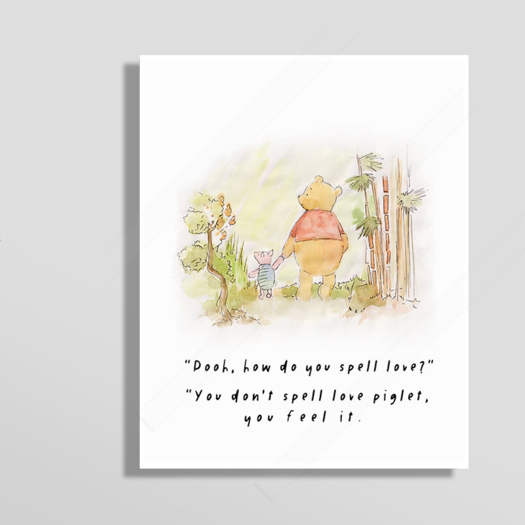 Classic Winnie the Pooh Quote Art Print How Do You Spell Love You Don't