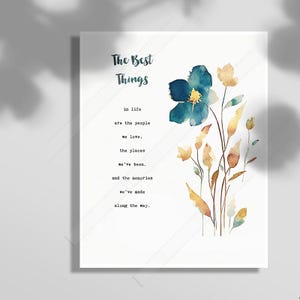 The Best Things In Life Are the People We Love, Places We&#39;ve Been, Memories We&#39;ve Made Inspirational Wall Art - Housewarming Gift