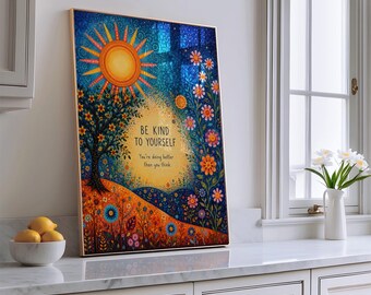 Be Kind To Yourself Wall Art Mental Health Art Print Self Care Decor Positive Affirmation Gift