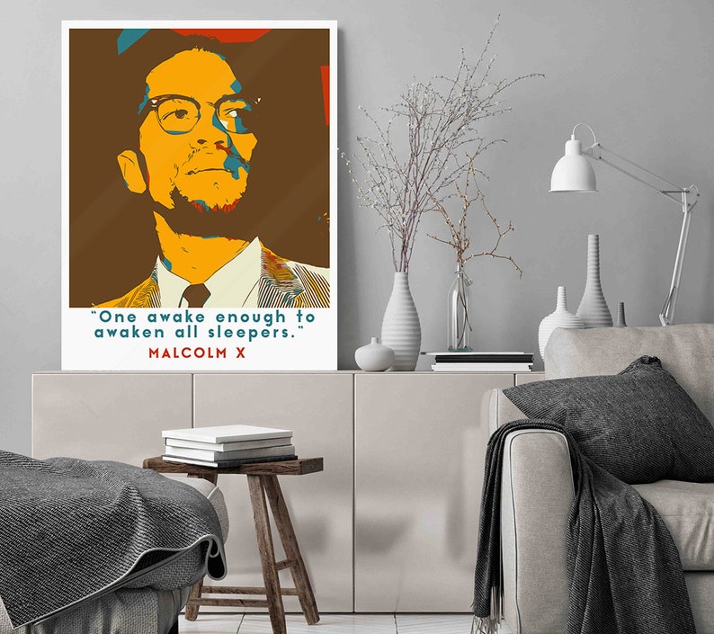 Malcolm X Inspirational Quote Art Print Education Is The Passport To The Future One Awake Enough to Awaken A Man Who Stands For Nothing image 5