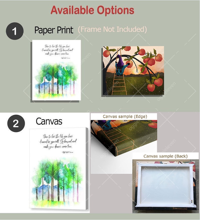 May include: Two options for a watercolor painting print: a paper print and a canvas print. The paper print is shown with a quote about living your life to the fullest. The canvas print is shown with a sample of the edge and back of the canvas.