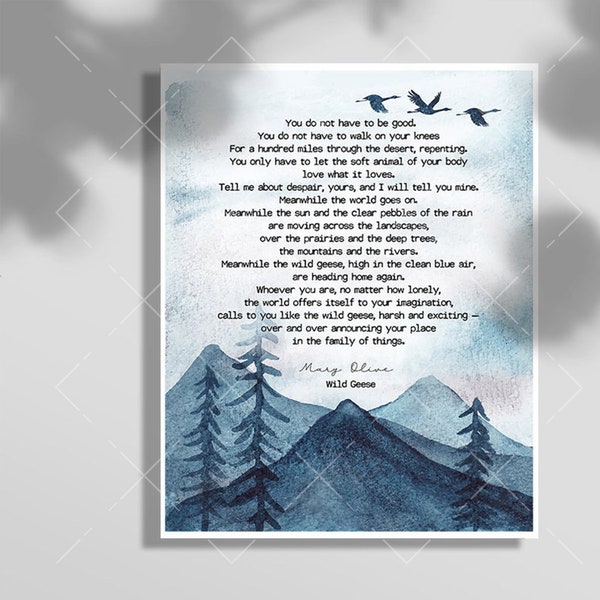 Mary Oliver  Wild Geese Poem Art Print -You do not have to be good - Housewarming present - BFF gift - Birthday Gift - Inspirational Quote