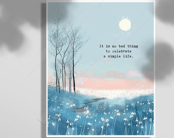 JRR Tolkien Quote Art Print: Simple Life Inspiration