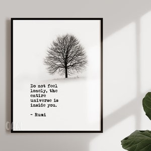 Do not feel lonely, the entire universe is inside you Quote  - Inspiration Quote - Rumin Quote Print - Office Decor