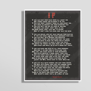 Rudyard Kipling IF Poem Print -IF Quote Poster - If you can keep your head when all about you Are losing theirs and blaming it on you #A