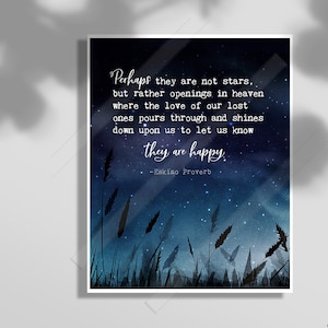 Misschien zijn het geen sterren aan de hemel, maar eerder openingen aan de hemel... -Eskimo gezegde Art Print - Sympathy Gif - Memorial cadeau