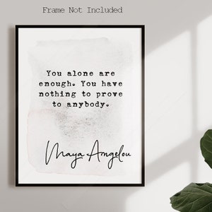 Maya Angelou Quote Print: Inspirational Art (Paper or Canvas)