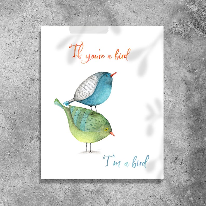 If You're a Bird I'm a Bird Notebook Quote Art Print Etsy