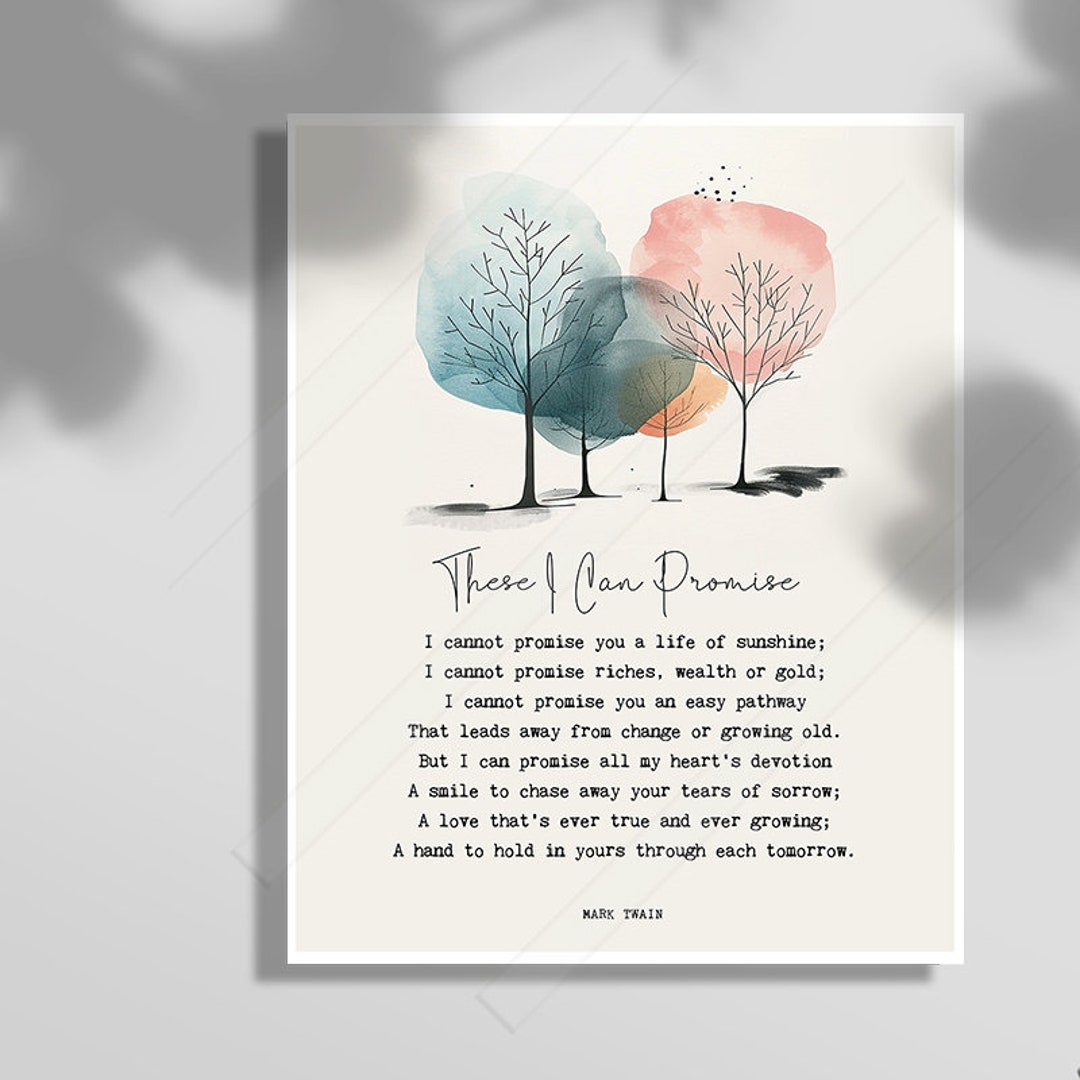 Mark Twain Inspirational Quote These I Can Promise Wedding Reading Print Gift Marriage