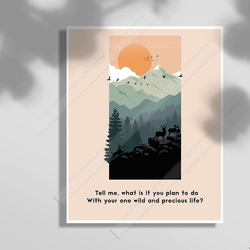 Wild and Precious Life Quote Art Print: Inspirational Wall Decor image 1