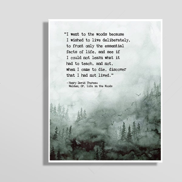 Citazione di Henry David Thoreau - I Went to the Woods - Walden quote inspirational art print - Wilderness Quote, Nature Lover Print