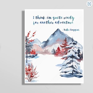 I think I’m quite ready for another adventure Inspiration Quote - Inspirational Quote Art Print