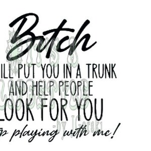 B* I will put you in a trunk Cut files for Cricut.  ( svg, png, jpg, auto cad)