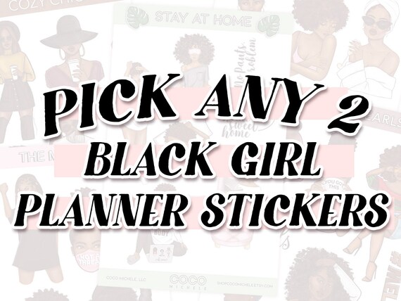 Pick Any Two Black Girl Planner Stickers - African American | Coco Michele