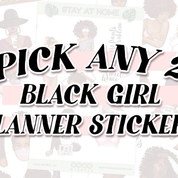 Pick Any Two Black Girl Planner Stickers - African American | Coco Michele