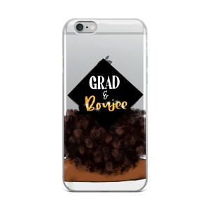 Grad and Boujee African American iPhone Case | Graduation Gift | Black ...