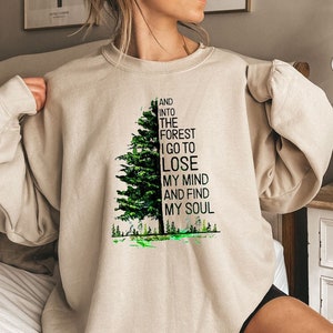 Nature Lover Sweatshirt, Hiking Sweatshirt, Camping Sweatshirt, Boho Sweatshirt, Into The Forest Sweatshirt,Nature Beautiful Tree Sweatshirt