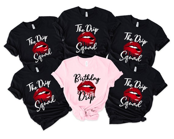 Birthday Drip Shirt,birthday Drip Squad Shirt,birthday Shirt, Birthday Crew  Shirt, Birthday Gift,birthday Gift Shirt,birthday Girl,diva Tee -   Canada